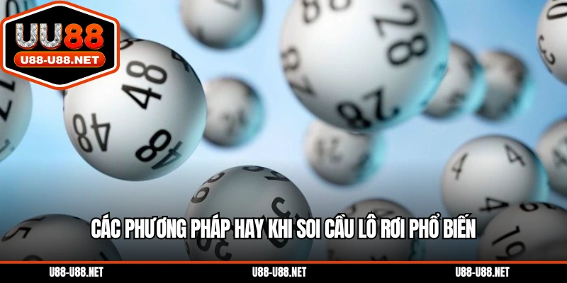 Các phương pháp hay khi soi cầu lô rơi phổ biến