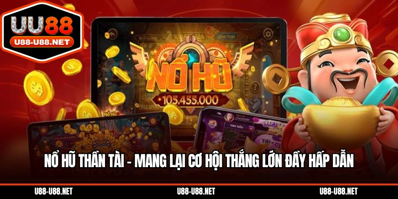 Nổ hũ Thần Tài