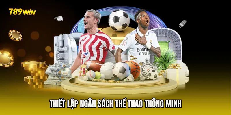 Thiết lập ngân sách thể thao thông minh